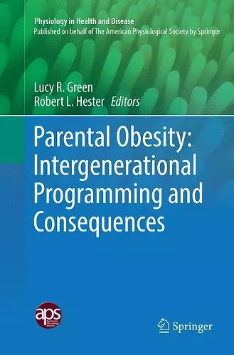 Parental Obesity: Intergenerational Programming and Consequences cover