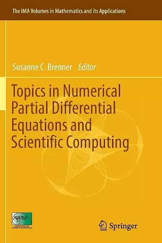 Topics in Numerical Partial Differential Equations and Scientific Computing cover