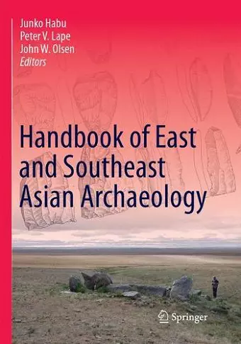 Handbook of East and Southeast Asian Archaeology cover