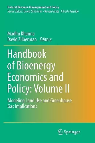 Handbook of Bioenergy Economics and Policy: Volume II cover