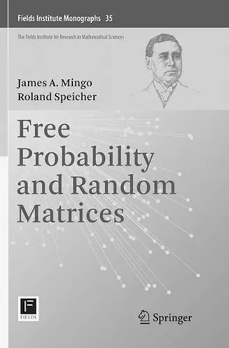 Free Probability and Random Matrices cover