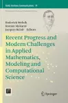 Recent Progress and Modern Challenges in Applied Mathematics, Modeling and Computational Science cover