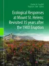 Ecological Responses at Mount St. Helens: Revisited 35 years after the 1980 Eruption cover