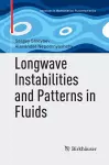 Longwave Instabilities and Patterns in Fluids cover