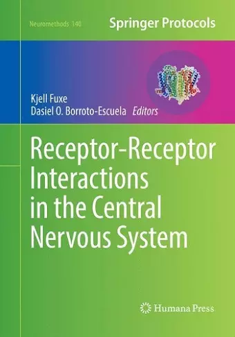 Receptor-Receptor Interactions in the Central Nervous System cover