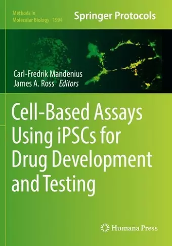 Cell-Based Assays Using iPSCs for Drug Development and Testing cover