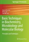 Basic Techniques in Biochemistry, Microbiology and Molecular Biology cover
