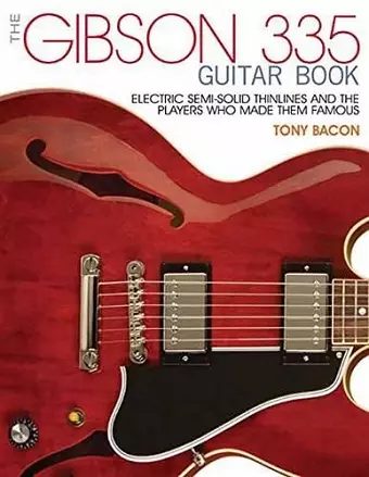 The Gibson 335 Guitar Book cover