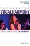 The Heart of Vocal Harmony cover