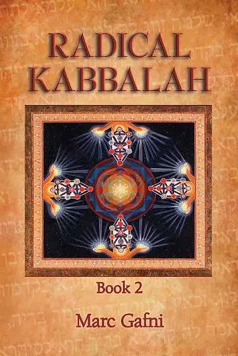 Radical Kabbalah Book 2 cover