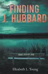 Finding J. Hubbard - Second Edition cover