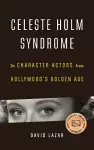 Celeste Holm Syndrome cover