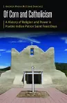 Of Corn and Catholicism cover