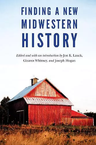 Finding a New Midwestern History cover