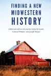 Finding a New Midwestern History cover