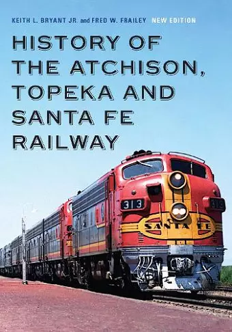 History of the Atchison, Topeka and Santa Fe Railway cover