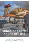 Songs of Profit, Songs of Loss cover