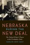 Nebraska during the New Deal cover