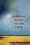 Carrying Water to the Field cover