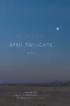 April Twilights (1903) cover