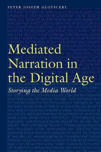 Mediated Narration in the Digital Age cover