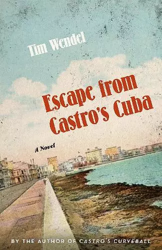 Escape from Castro's Cuba cover