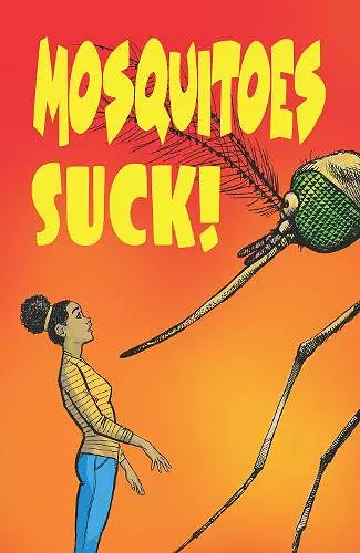 Mosquitoes SUCK! cover