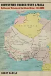 Contesting French West Africa cover