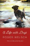 A Life with Dogs cover