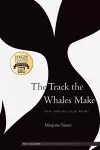 The Track the Whales Make cover