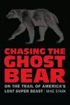 Chasing the Ghost Bear cover