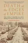 Death at the Edges of Empire cover