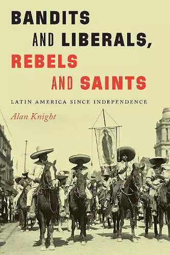 Bandits and Liberals, Rebels and Saints cover