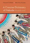 A Concise Dictionary of Nakoda (Assiniboine) cover