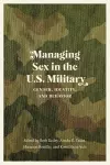 Managing Sex in the U.S. Military cover
