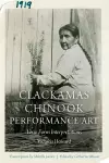 Clackamas Chinook Performance Art cover