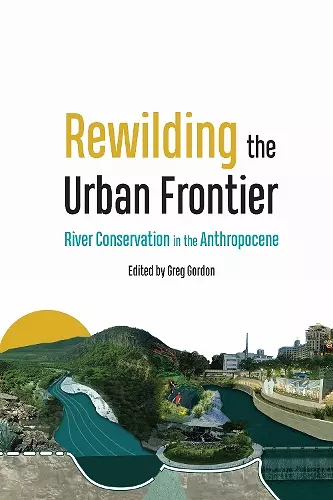 Rewilding the Urban Frontier cover