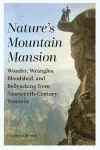 Nature's Mountain Mansion cover