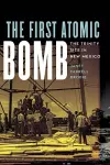 The First Atomic Bomb cover