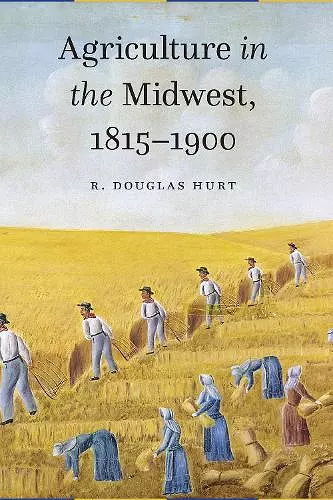 Agriculture in the Midwest, 1815–1900 cover