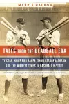 Tales from the Deadball Era cover
