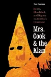 Mrs. Cook and the Klan cover