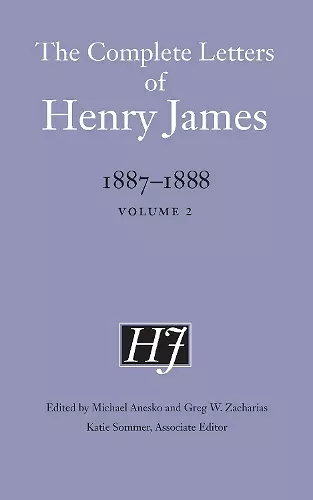 The Complete Letters of Henry James, 1887–1888 cover