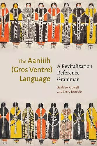 The Aaniiih (Gros Ventre) Language cover