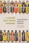 The Aaniiih (Gros Ventre) Language cover