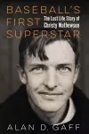 Baseball's First Superstar cover