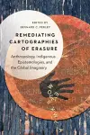 Remediating Cartographies of Erasure cover