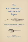 The Raymond D. Fogelson Papers cover