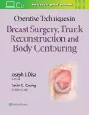 Operative Techniques in Breast Surgery, Trunk Reconstruction and Body Contouring cover