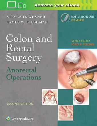 Colon and Rectal Surgery: Anorectal Operations cover